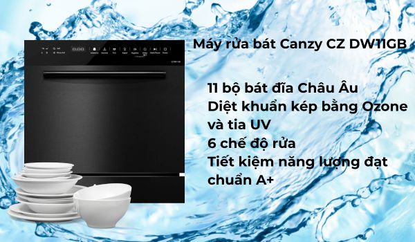 Nên mua máy rửa bát Canzy loại nào ? 5 Máy rửa bát Canzy CZ DW11GB