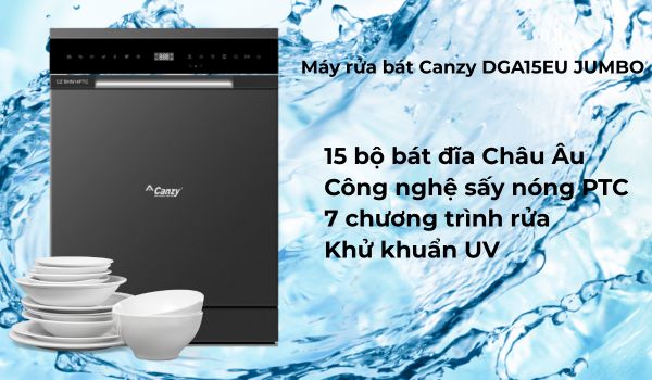 Nên mua máy rửa bát Canzy loại nào ? 2 Máy rửa bát Canzy DGA15EU JUMBO